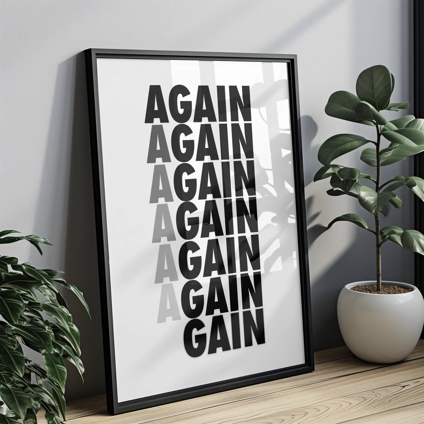 Again - Tablou Motivational în Ramă