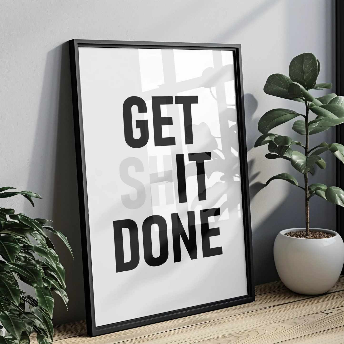 Get shIT DONE - Tablou Motivational în Ramă