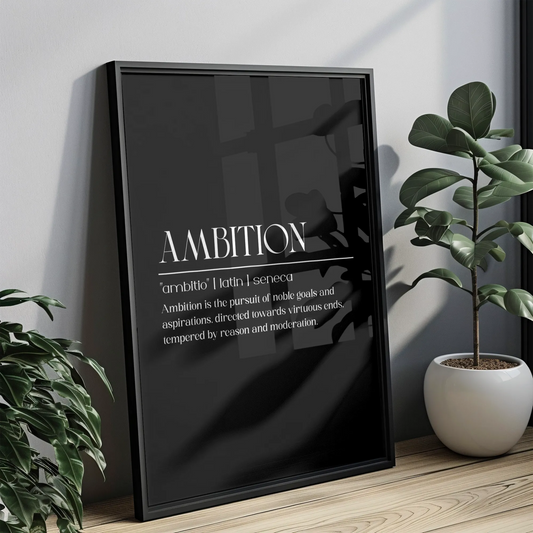 Ambition Black - Tablou Motivational în Ramă