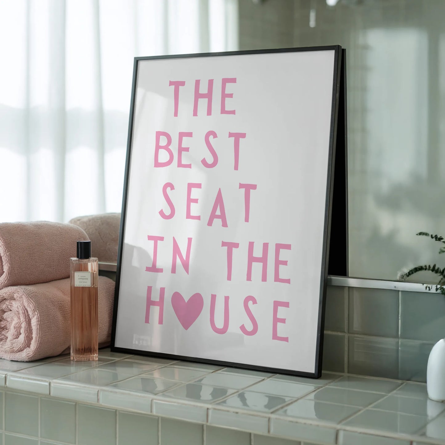 The Best Seat - Tablou pentru Baie în Ramă