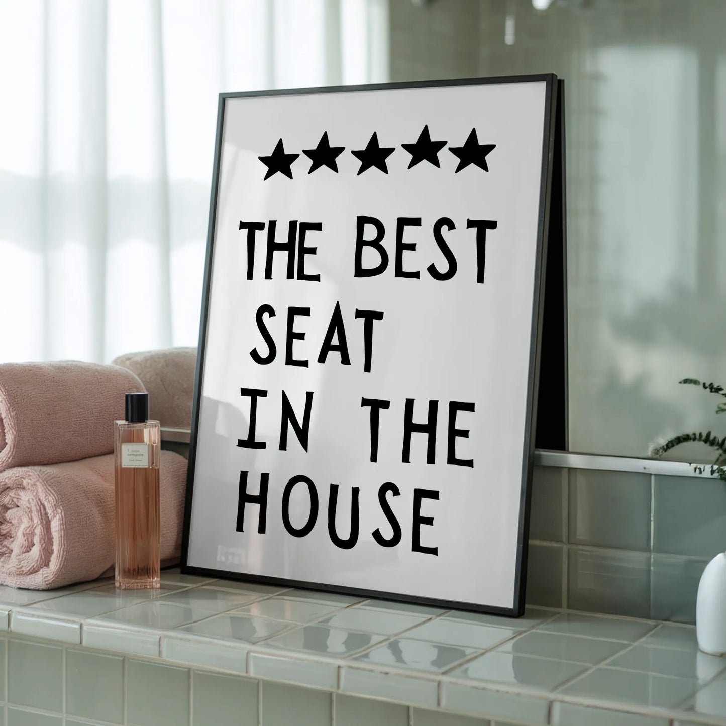 The Best Seat - Tablou pentru Baie în Ramă