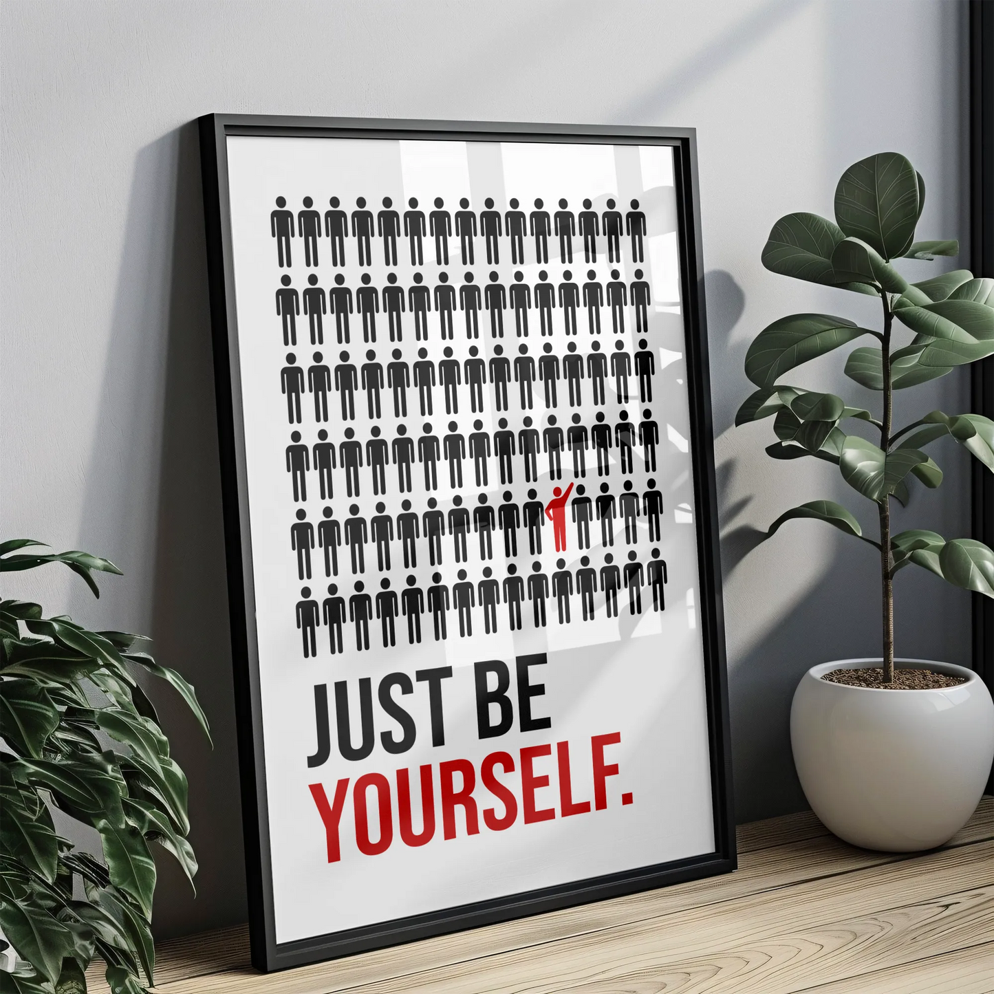 Just be Yourself - Tablou Motivational în Ramă