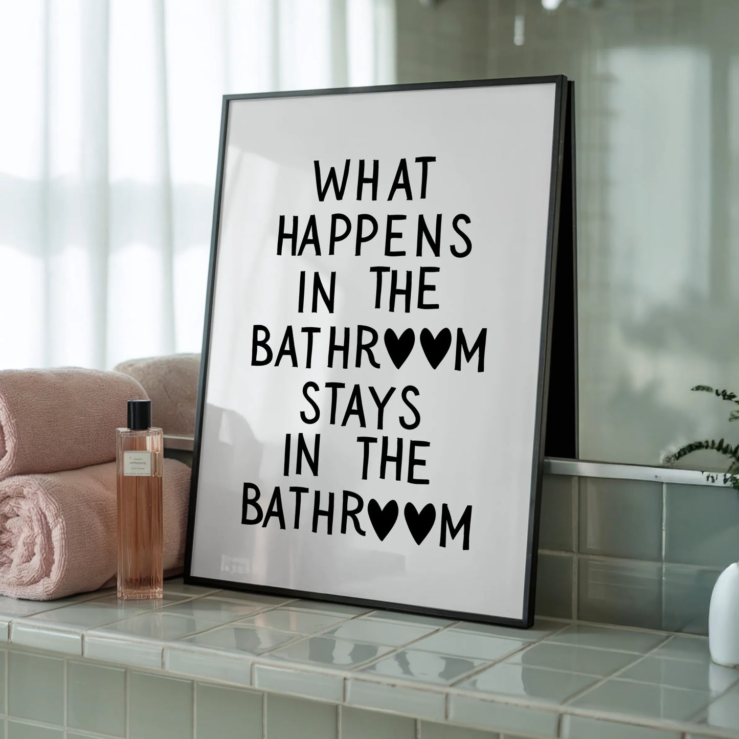 What happens.. - Tablou pentru Baie în Ramă