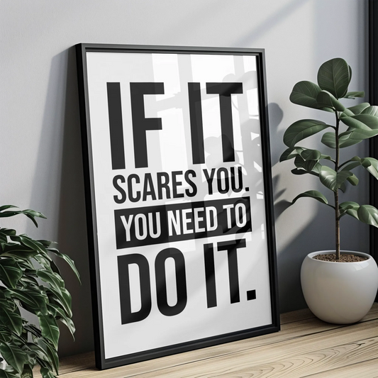 You Need to DO IT - Tablou Motivational în Ramă